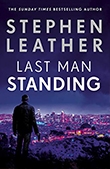 Last Man Standing - Stephen Leather book cover