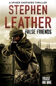 False Friends - Stephen Leather book cover